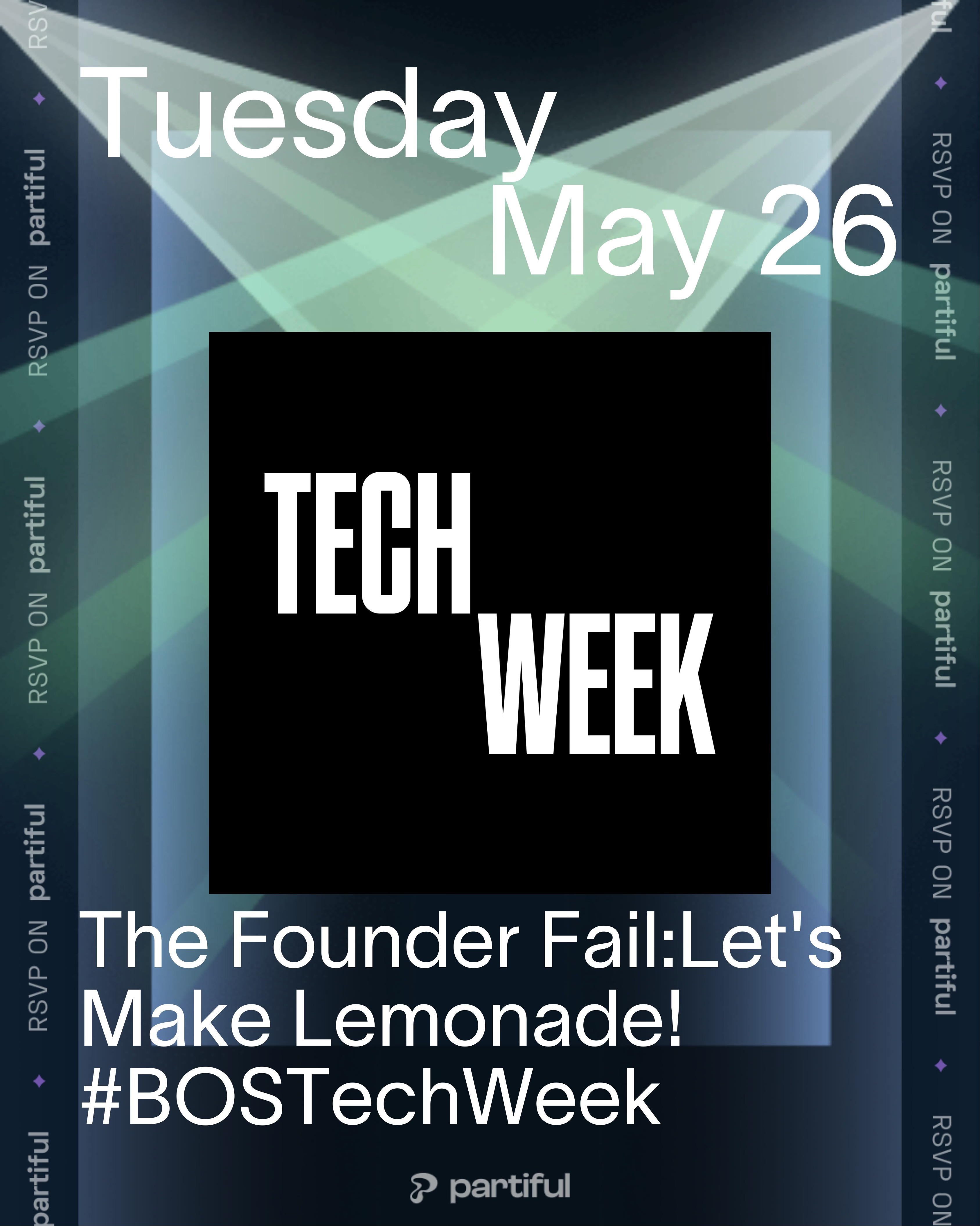 The Founder Fail: Let's Make Lemonade! Boston Tech Week flyer