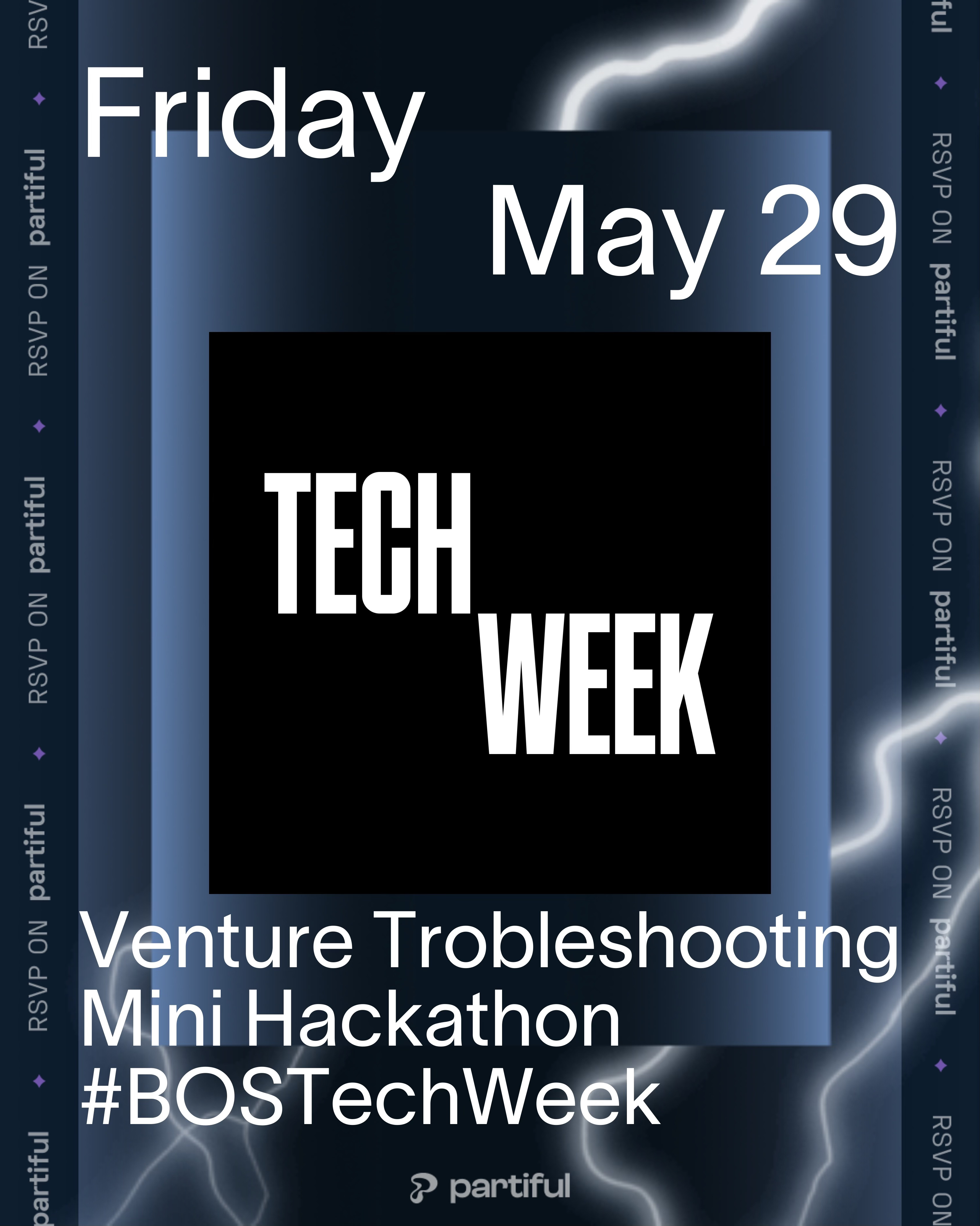Venture Troubleshooting Mini Hackathon - Boston Tech Week flyer